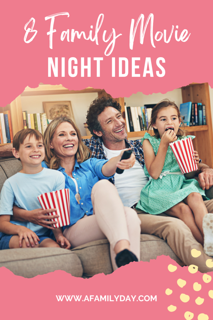 Reel Connections: 8 Epic Family Movie Night Ideas Everyone Will Love