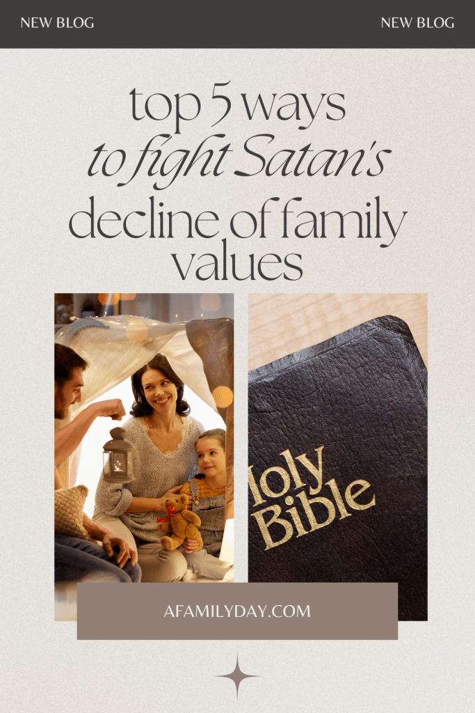 From Family Values to Family Destruction: The Role of Satan in the Decline of the Family