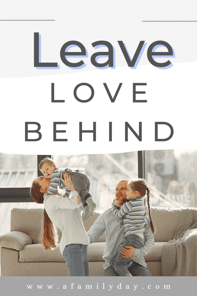 Leaving Love Behind: The Importance of Expressing Affection Before Parting Ways